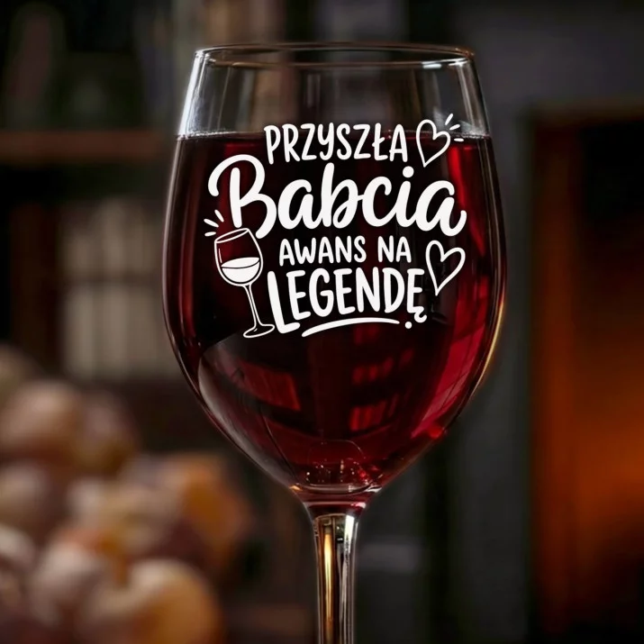 Kieliszek Do Wina Dla Przyszłej Babci Prezent Na Dzień Babci Dla Kobiety: Przyszła Babcia Legenda