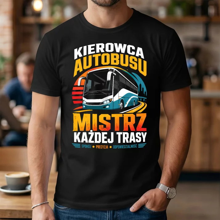 Koszulka Męska Dla Kierowcy Autobusu Prezent Dla Mężczyzny: Mistrz Każdej Trasy