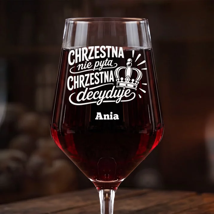 Mega Kieliszek Do Wina z Grawerem Dla Chrzestnej Prezent Dla Kobiety: Chrzestna Decyduje Korona Mega Kieliszek Do Wina z Grawerem Dla Chrzestnej Prezent Dla Kobiety: Chrzestna Decyduje Korona