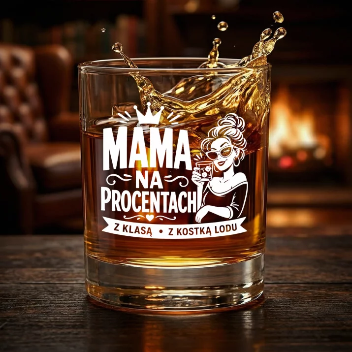 Szklanka Do Whisky Na Dzień Mamy Prezent Dla Mamy Kobiety: Mama Na Procentach Szklanka Do Whisky Na Dzień Mamy Prezent Dla Mamy Kobiety: Mama Na Procentach