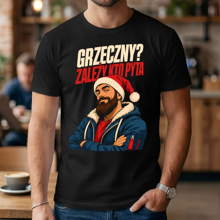 Koszulka Męska Na Mikołaja Prezent Dla Mężczyzny: Zależy Kto Pyta