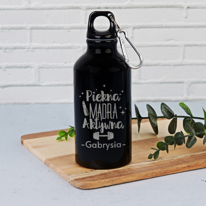Piękna mądra aktywna - Butelka na wodę 0,4l z grawerem
