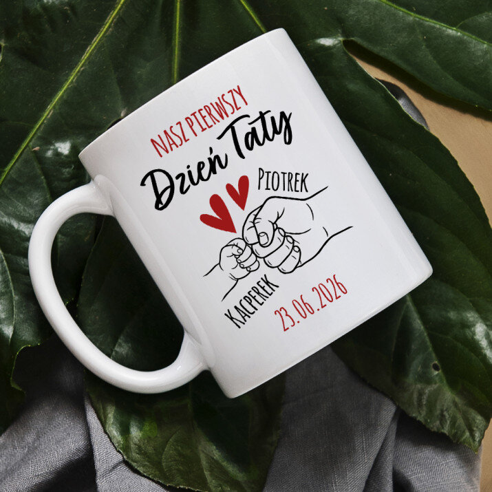 Pierwszy dzień taty - Personalizowany Kubek Pierwszy dzień taty - Personalizowany Kubek