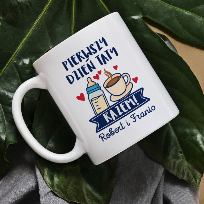 Pierwszy dzień taty razem - Personalizowany Kubek