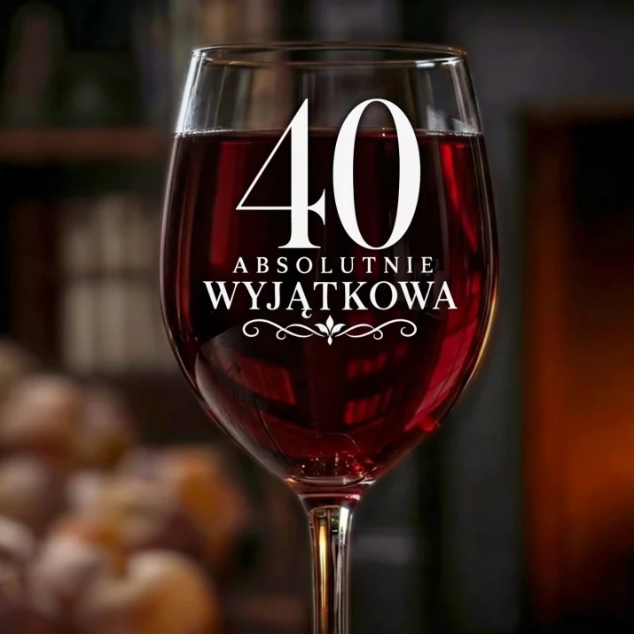Kieliszek Do Wina Na 40 Urodziny Prezent Dla Kobiety: Absolutnie Wyjątkowa 40 Kieliszek Do Wina Na 40 Urodziny Prezent Dla Kobiety: Absolutnie Wyjątkowa 40