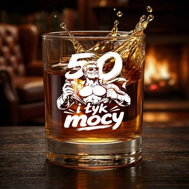 Szklanka Do Whisky Na 50 Urodziny Prezent Dla Mężczyzny: 50 I Łyk Mocy Szklanka Do Whisky Na 50 Urodziny Prezent Dla Mężczyzny: 50 I Łyk Mocy