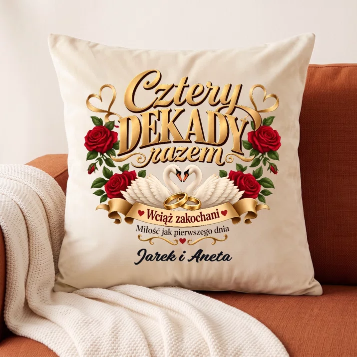 Poduszka Dekoracyjna Na 40 Rocznicę Ślubu Prezent Dla Pary: Cztery Dekady Razem