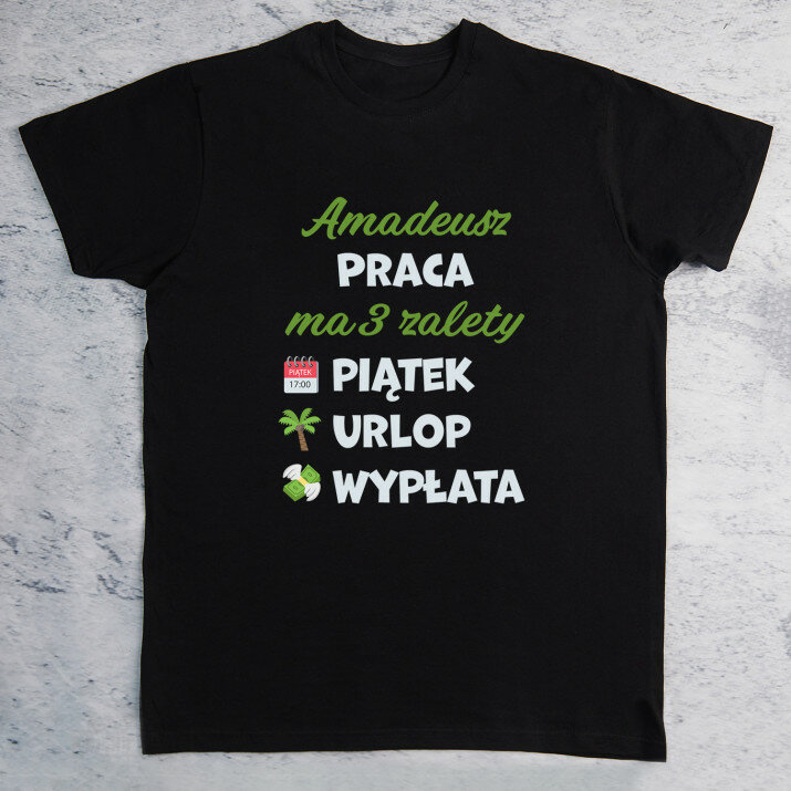 Praca ma 3 zalety - Czarna koszulka męska