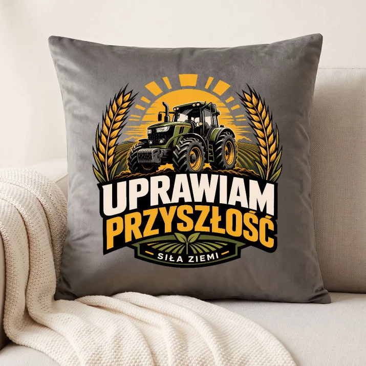 Poduszka Dekoracyjna Dla Rolnika Prezent Dla Mężczyzny: Uprawiam Przyszłość Poduszka Dekoracyjna Dla Rolnika Prezent Dla Mężczyzny: Uprawiam Przyszłość