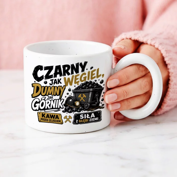 Kubek Z Okrągłym Uchem Na Barbórkę Prezent Dla Górnika Mężczyzny: Górniczy Humor Kubek Z Okrągłym Uchem Na Barbórkę Prezent Dla Górnika Mężczyzny: Górniczy Humor