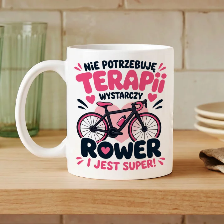 Kubek Z Nadrukiem Dla Rowerzystki Prezent Dla Kobiety: Rowerowa Terapia Kubek Z Nadrukiem Dla Rowerzystki Prezent Dla Kobiety: Rowerowa Terapia