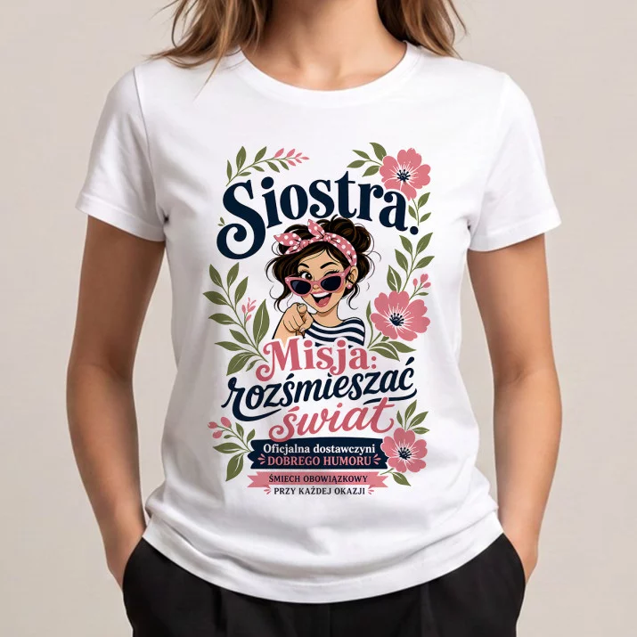 Koszulka Damska Biała Dla Siostry Prezent Dla Kobiety: Botaniczny Humor Siostry