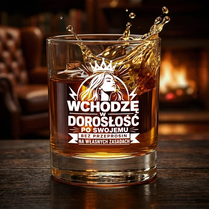 Szklanka Do Whisky Na 18 Urodziny Prezent Dla Kobiety: Wchodzę W Dorosłość Po Swojemu Szklanka Do Whisky Na 18 Urodziny Prezent Dla Kobiety: Wchodzę W Dorosłość Po Swojemu