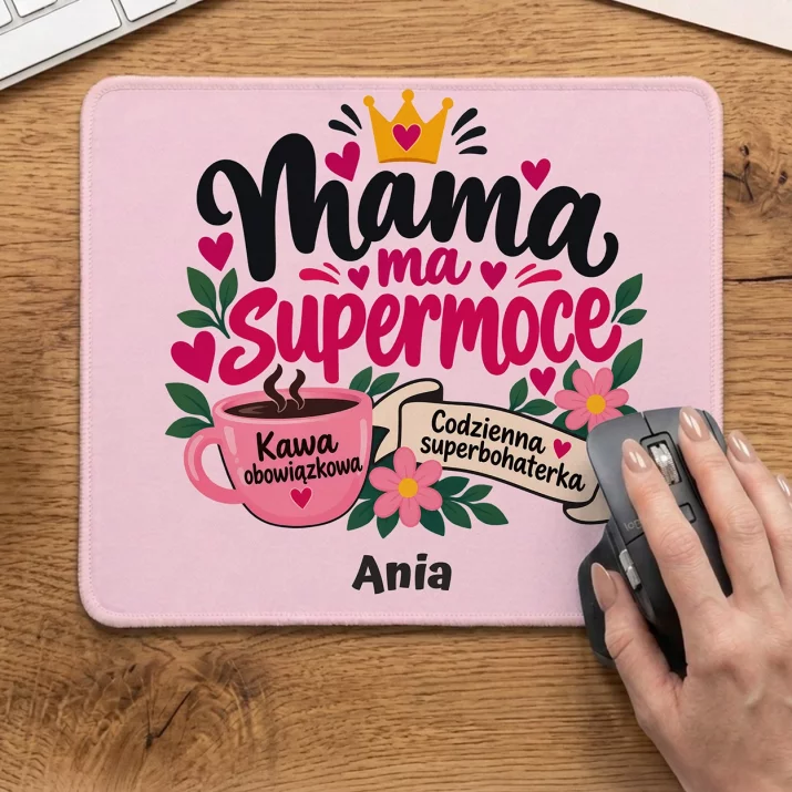 Podkładka Pod Myszkę Dla Mamy Prezent Na Dzień Mamy Dla Kobiety: Mama Ma Supermoce Podkładka Pod Myszkę Dla Mamy Prezent Na Dzień Mamy Dla Kobiety: Mama Ma Supermoce
