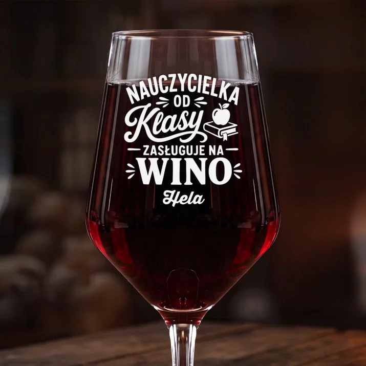 Mega Kieliszek Do Wina z Grawerem Dla Nauczycielki Prezent Na Dzień Nauczyciela Dla Kobiety: Nauczycielka Zasługuje Na