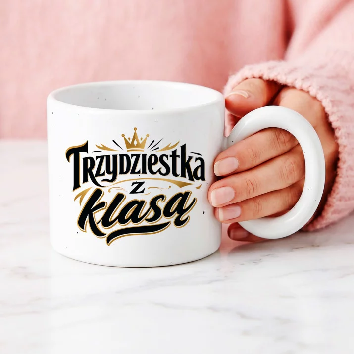 Kubek Z Okrągłym Uchem Dla 30 Latki Prezent Na 30 Urodziny Dla Kobiety: Elegancja Trzydziestki
