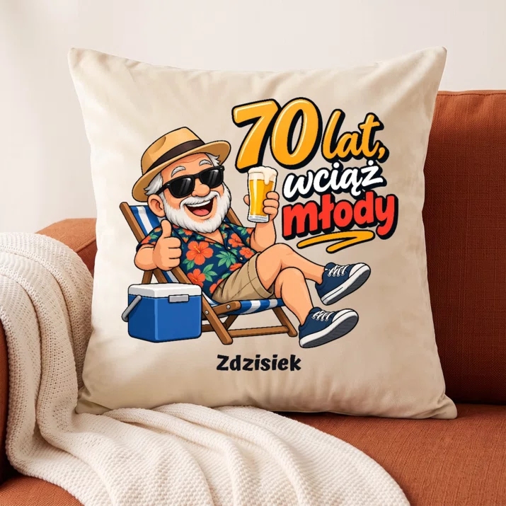 Poduszka Dekoracyjna Na 70 Prezent Dla 70 Latka Mężczyzny: 70 Lat, Wciąż Młody