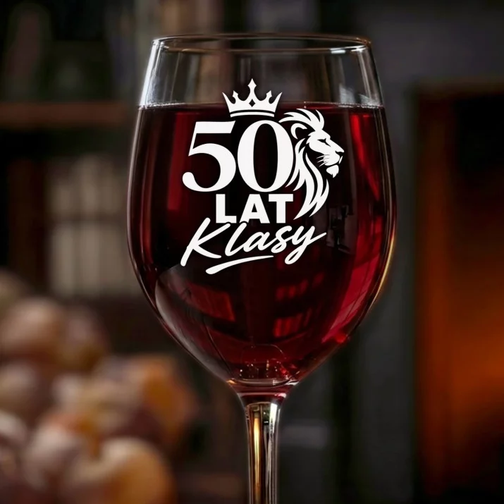 Kieliszek Do Wina Na 50 Urodziny Prezent Dla Mężczyzny: 50 Lat Klasy Kieliszek Do Wina Na 50 Urodziny Prezent Dla Mężczyzny: 50 Lat Klasy