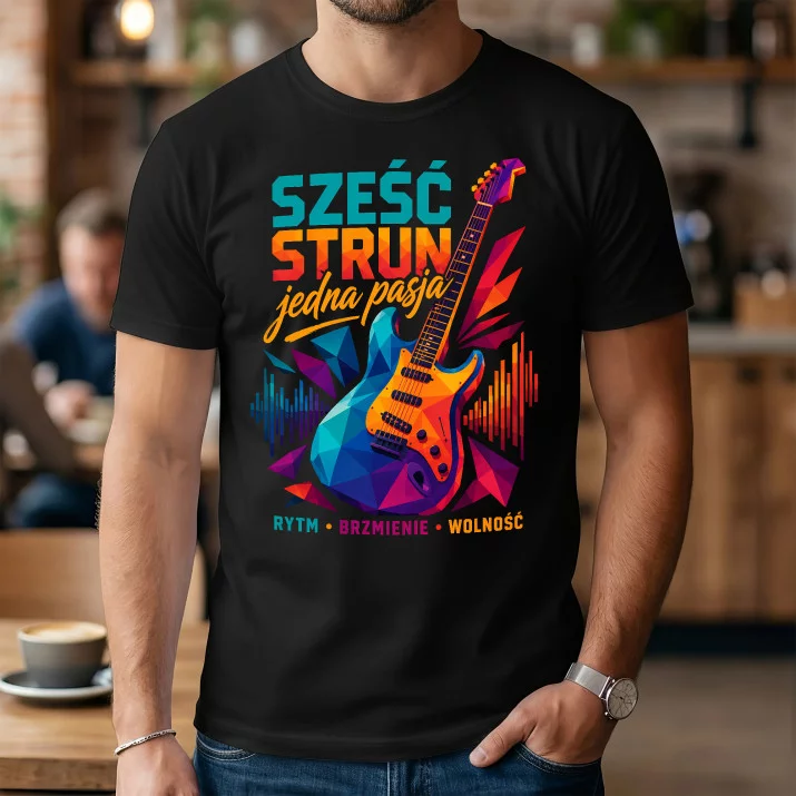 Koszulka Męska Dla Gitarzysty Prezent Dla Mężczyzny: Sześć Strun