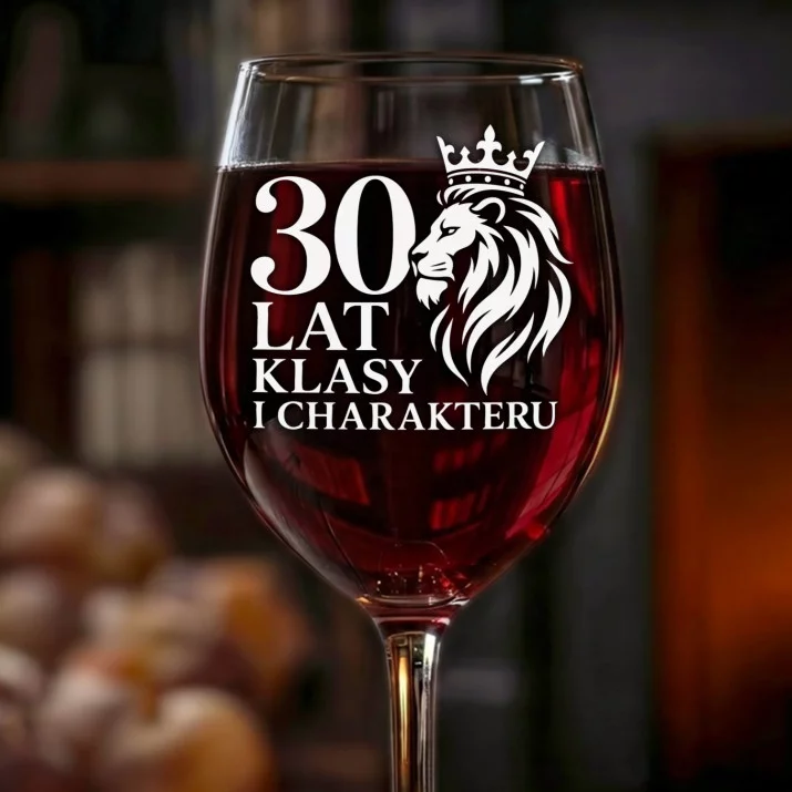 Kieliszek Do Wina Na 30 Urodziny Prezent Dla Mężczyzny: Lew 30 Lat Klasy Kieliszek Do Wina Na 30 Urodziny Prezent Dla Mężczyzny: Lew 30 Lat Klasy