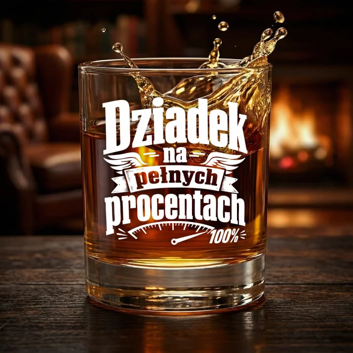 Szklanka Do Whisky Dla Dziadka Prezent Na Dzień Dziadka Dla Mężczyzny: Dziadek Na Pełnych Procentach