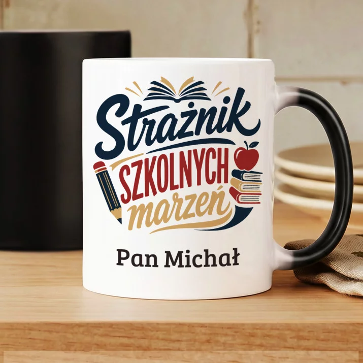 Kubek Personalizowany Dla Nauczyciela Prezent Na Dzień Nauczyciela Dla Mężczyzny: Strażnik Szkolnych Marzeń