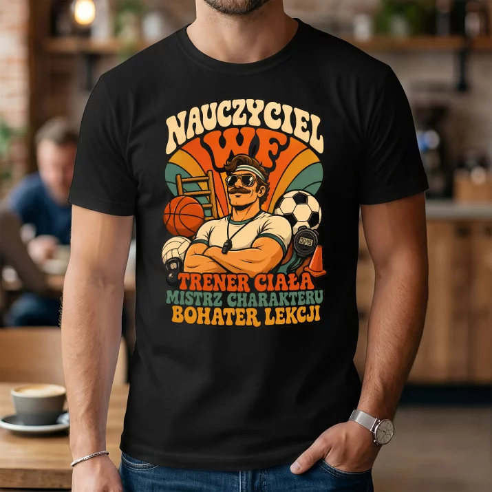 Koszulka Męska Dla Nauczyciela Wf Prezent Na Dzień Nauczyciela Dla Mężczyzny: Nauczyciel Trener