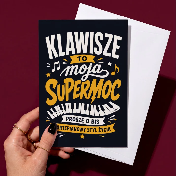 Kartka z Życzeniami Dla Pianisty Dla Mężczyzny: Supermoc Klawiszy
