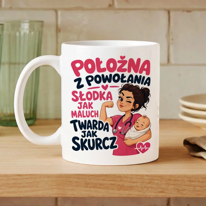 Kubek Z Nadrukiem Dla Położnej Prezent Dla Kobiety: Położna Z Powołania Kubek Z Nadrukiem Dla Położnej Prezent Dla Kobiety: Położna Z Powołania