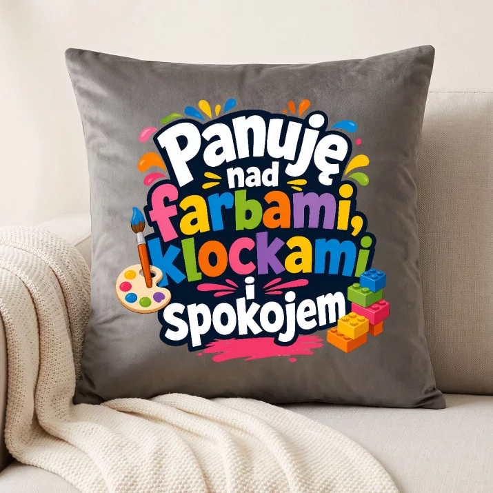 Poduszka Dekoracyjna Dla Nauczyciela Przedszkola Prezent Dla Mężczyzny: Panuję Nad Farbami, Poduszka Dekoracyjna Dla Nauczyciela Przedszkola Prezent Dla Mężczyzny: Panuję Nad Farbami,