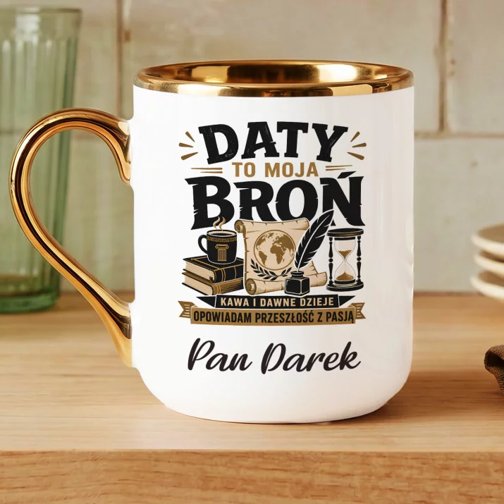 Kubek Personalizowany Dla Nauczyciela Historii Prezent Dla Mężczyzny: Daty To Moja Broń Kubek Personalizowany Dla Nauczyciela Historii Prezent Dla Mężczyzny: Daty To Moja Broń
