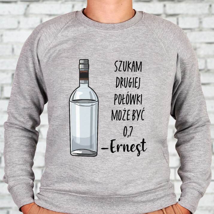 Szukam drugiej połówki - Bluza męska bez kaptura