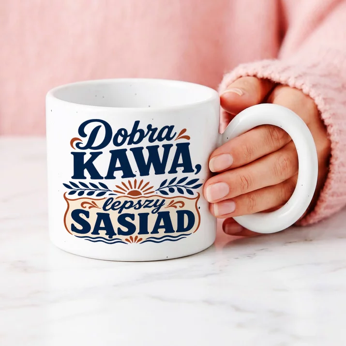 Kubek Z Okrągłym Uchem Dla Sąsiada Prezent Dla Mężczyzny: Sąsiedzka Elegancja Kubek Z Okrągłym Uchem Dla Sąsiada Prezent Dla Mężczyzny: Sąsiedzka Elegancja