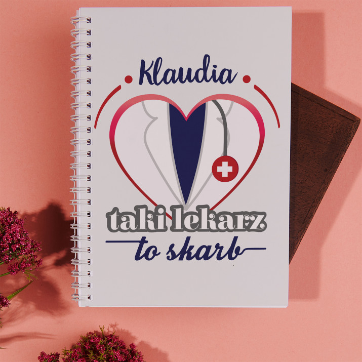 Taki lekarz to skarb - Zeszyt na spirali A5