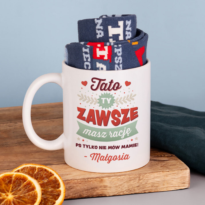 Tato ty zawsze masz rację - Skarpetki w kubku dla taty