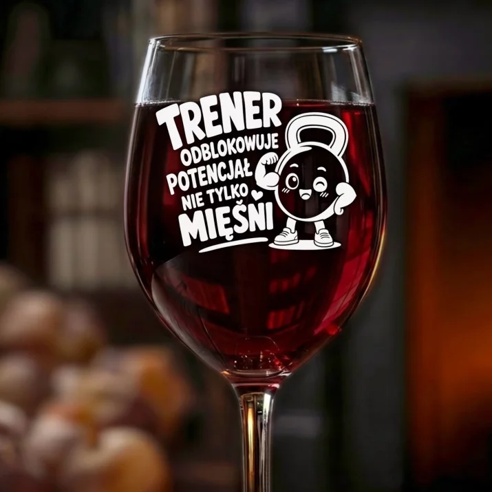 Kieliszek Do Wina Dla Trenera Personalnego Prezent Dla Mężczyzny: Trener Odblokowuje Potencjał