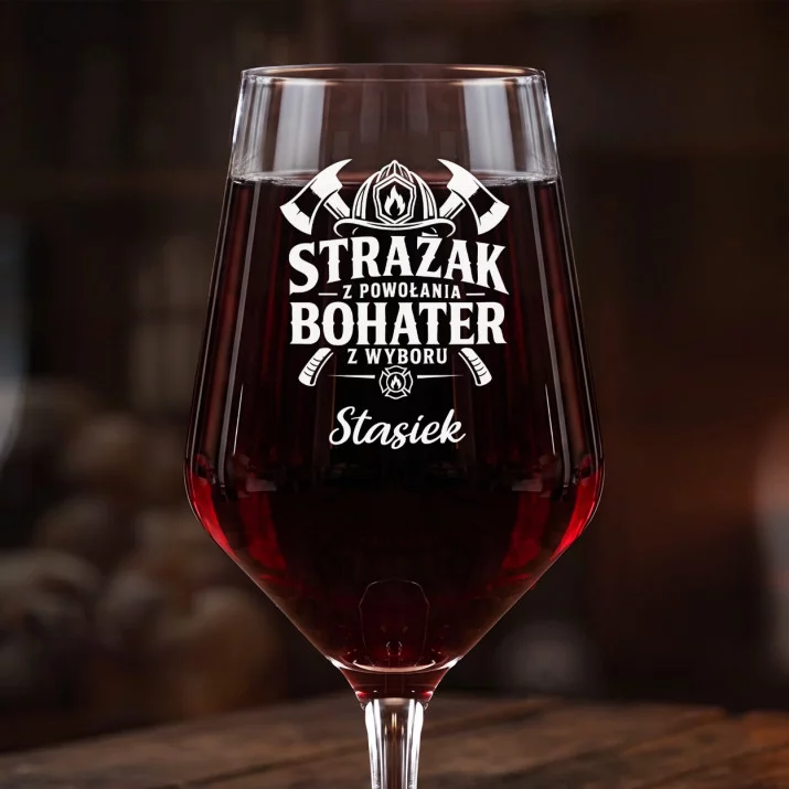 Mega Kieliszek Do Wina z Grawerem Dla Strażaka Prezent Dla Mężczyzny: Strażak Bohater Z Wyboru