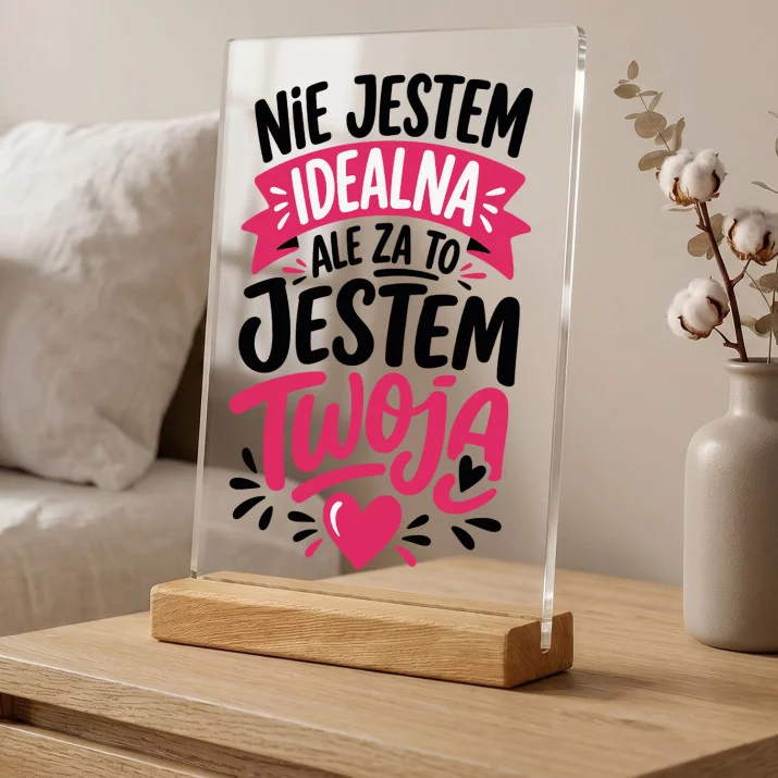 Druk Na Szkle Dla Partnerki Prezent Na Walentynki Dla Kobiety: Nieidealna, Ale Twoja Druk Na Szkle Dla Partnerki Prezent Na Walentynki Dla Kobiety: Nieidealna, Ale Twoja