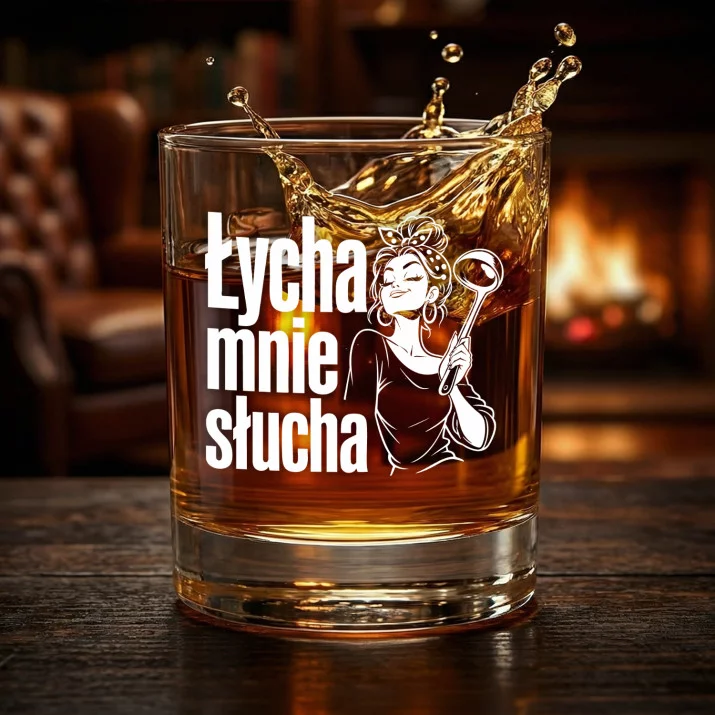 Szklanka Do Whisky Na Imieniny Prezent Dla Kobiety: Łycha Mnie Słucha