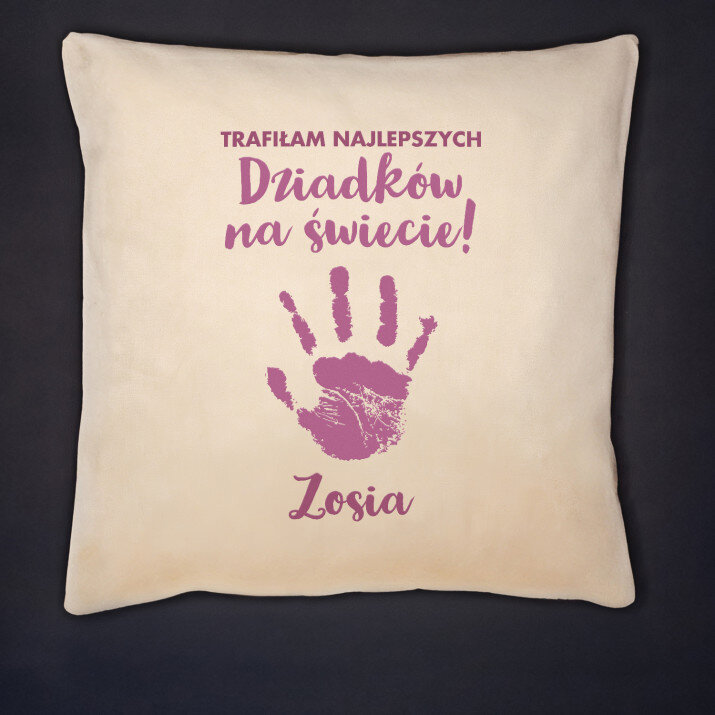 Trafiłam najlepszych dziadków - Poduszka dekoracyjna