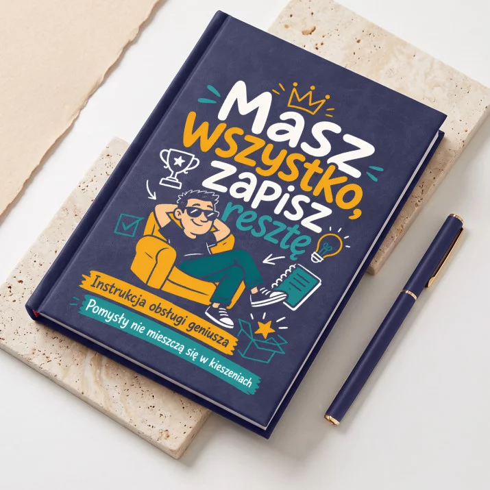 Notatnik A5 Dla Faceta Który Ma Wszystko Prezent Dla Mężczyzny: Męski Magazyn Pomysłów Notatnik A5 Dla Faceta Który Ma Wszystko Prezent Dla Mężczyzny: Męski Magazyn Pomysłów