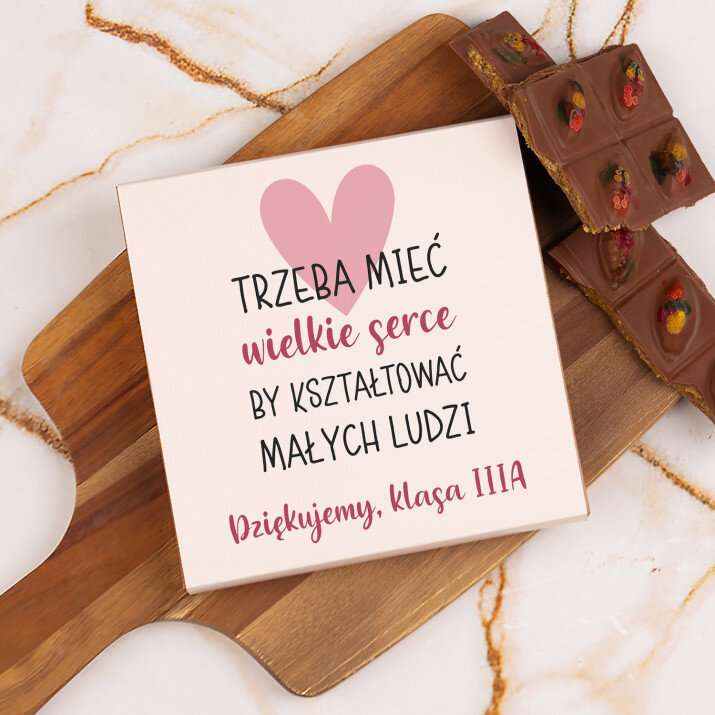  trzeba mieć wielkie serce, by kształtować małych ludzi - Dubajska czekolada