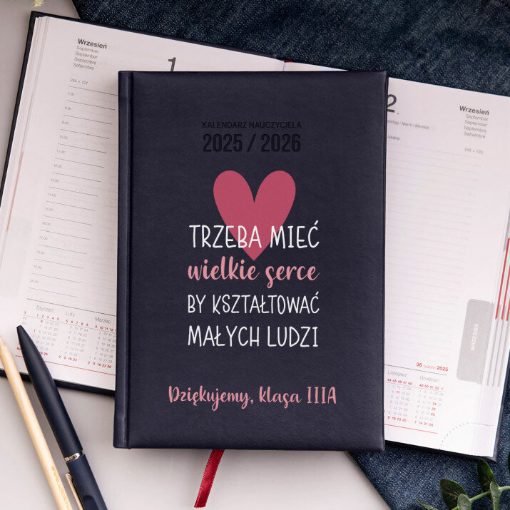 Trzeba mieć wielkie serce, by kształtować małych ludzi - Kalendarz nauczyciela