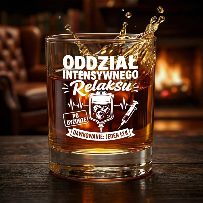 Szklanka Do Whisky Dla Medyka Prezent Dla Mężczyzny: Oddział Intensywnego Relaksu