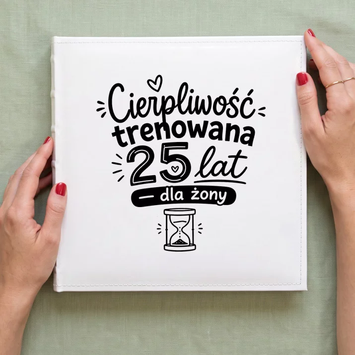 Album Na Zdjęcia Tradycyjny Na 25 Lecie Ślubu Prezent Dla Kobiety: Ironiczna Codzienność