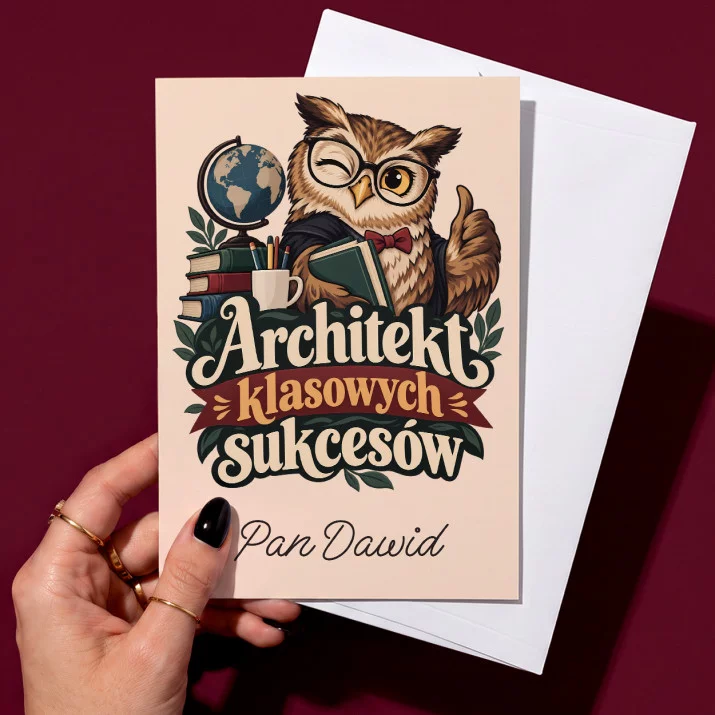 Kartka Personalizowana Dla Wychowawcy Prezent Na Dzień Nauczyciela Dla Mężczyzny: Architekt Klasowych
