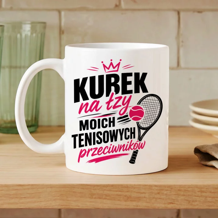 Kubek Z Nadrukiem Dla Tenisistki Prezent Dla Kobiety: Łzy Przeciwników Kubek Z Nadrukiem Dla Tenisistki Prezent Dla Kobiety: Łzy Przeciwników