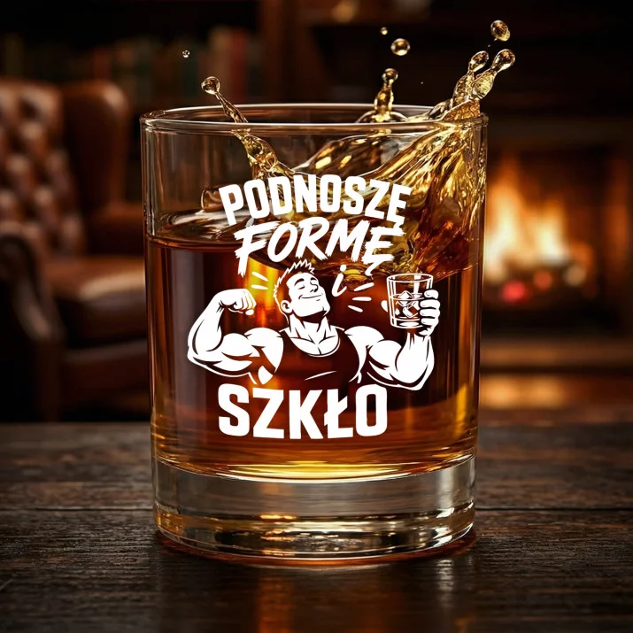 Szklanka Do Whisky Dla Sportowca Prezent Dla Mężczyzny: Podnosze Forme I Szkło
