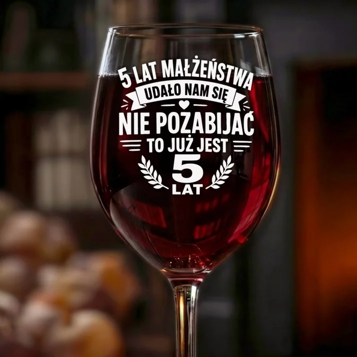 Kieliszek Do Wina Na 5 Rocznicę Ślubu Prezent Dla Mężczyzny: 5 Lat Małżeństwa
