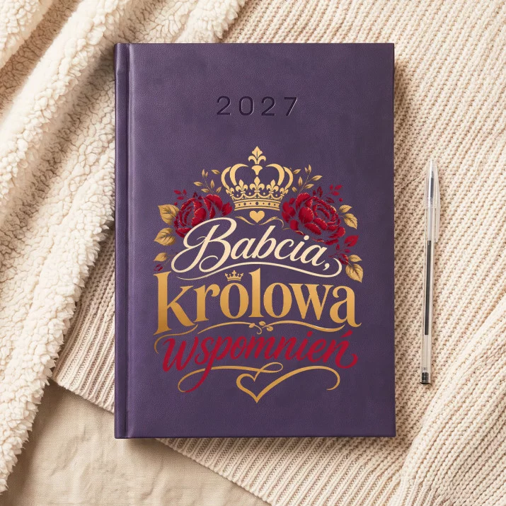 Kalendarz Książkowy A5 2027 Dla Babci Prezent Na Dzień Babci Dla Kobiety: Królowa Wspomnień Kalendarz Książkowy A5 2027 Dla Babci Prezent Na Dzień Babci Dla Kobiety: Królowa Wspomnień